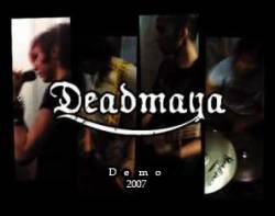 Deadmaya : Demo 2007